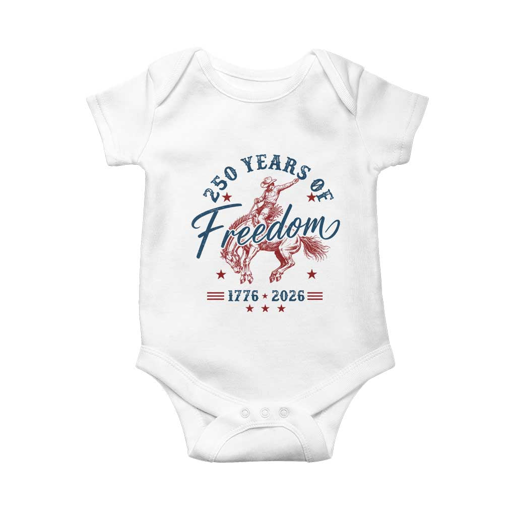 250 Years Of Freedom Cowboy Baby Onesie Western 250th Anniversary USA 1776 2026 TS11 White Print Your Wear