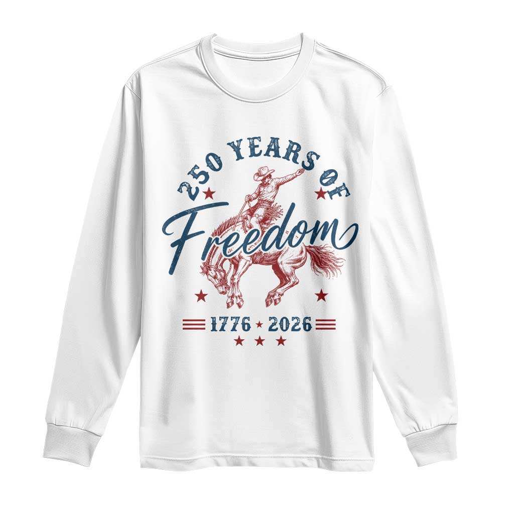 250 Years Of Freedom Cowboy Long Sleeve Shirt Western 250th Anniversary USA 1776 2026