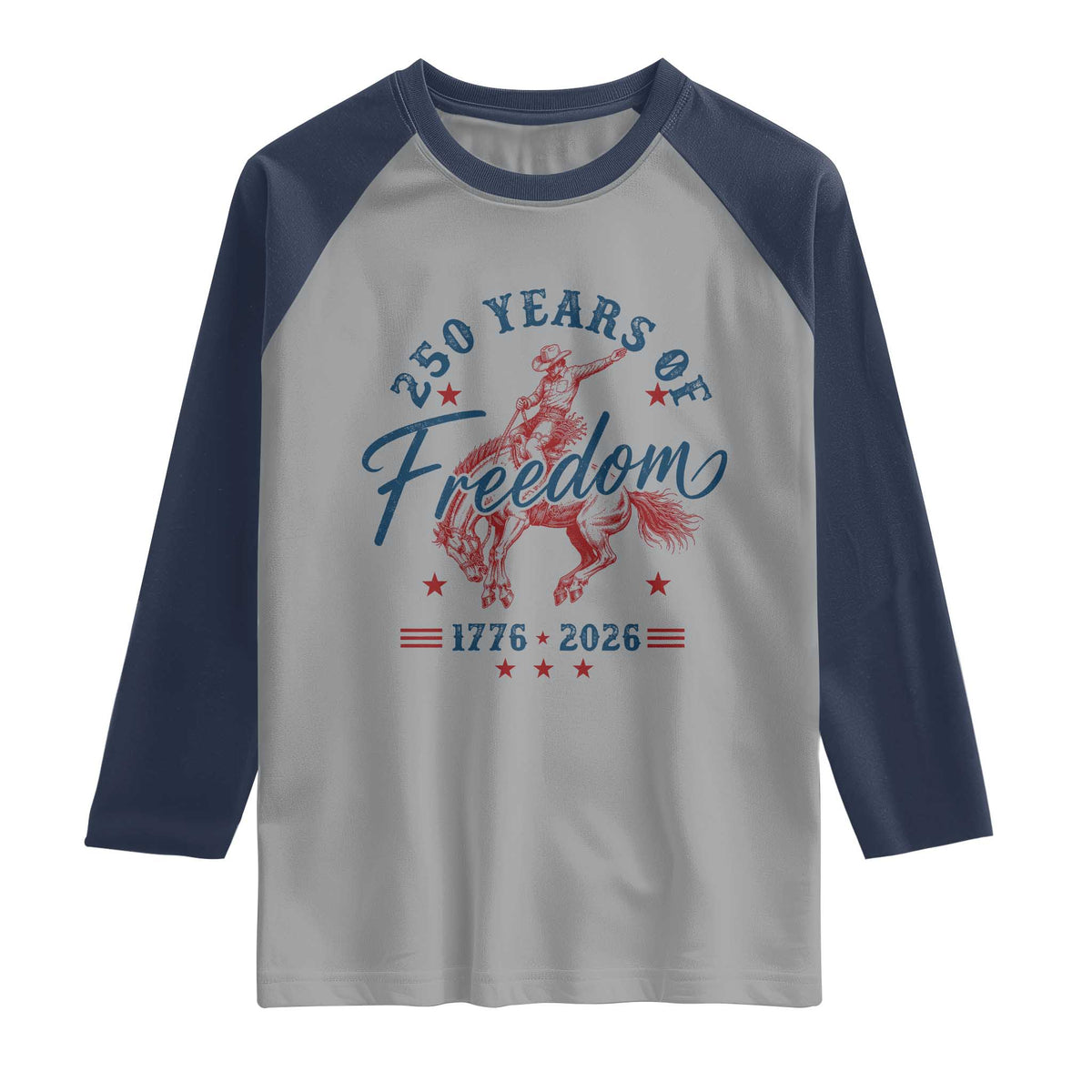 250 Years Of Freedom Cowboy Raglan Shirt Western 250th Anniversary USA 1776 2026