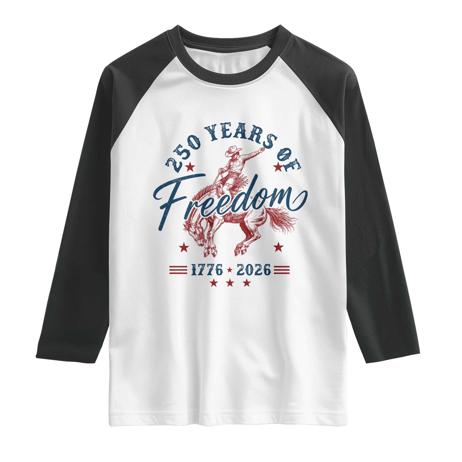 250 Years Of Freedom Cowboy Raglan Shirt Western 250th Anniversary USA 1776 2026 TS11 White Black Print Your Wear