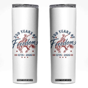250 Years Of Freedom Cowboy Skinny Tumbler Western 250th Anniversary USA 1776 2026