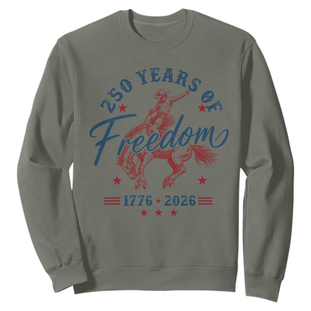 250 Years Of Freedom Cowboy Sweatshirt Western 250th Anniversary USA 1776 2026