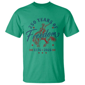 250 Years Of Freedom Cowboy T Shirt Western 250th Anniversary USA 1776 2026