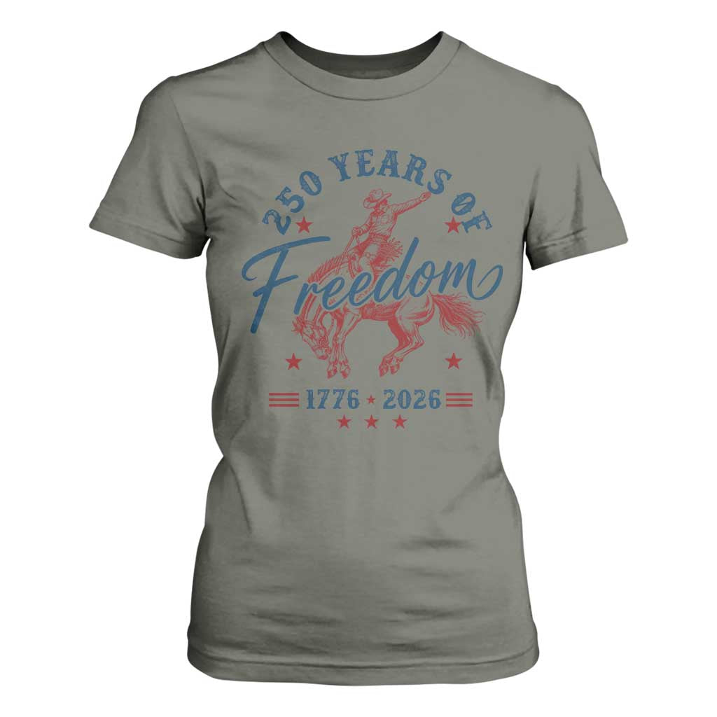 250 Years Of Freedom Cowboy T Shirt For Women Western 250th Anniversary USA 1776 2026