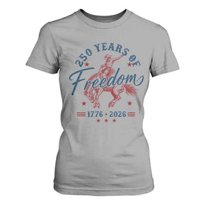 250 Years Of Freedom Cowboy T Shirt For Women Western 250th Anniversary USA 1776 2026