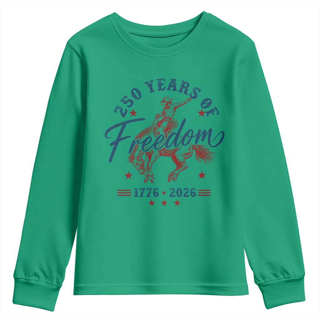 250 Years Of Freedom Cowboy Youth Sweatshirt Western 250th Anniversary USA 1776 2026