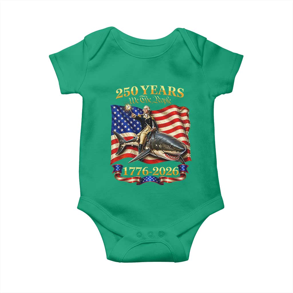 250 Years George Washington Riding Shark Baby Onesie Funny July 4th American Flag 1776 2026 TS11 Irish Green Print Your Wear