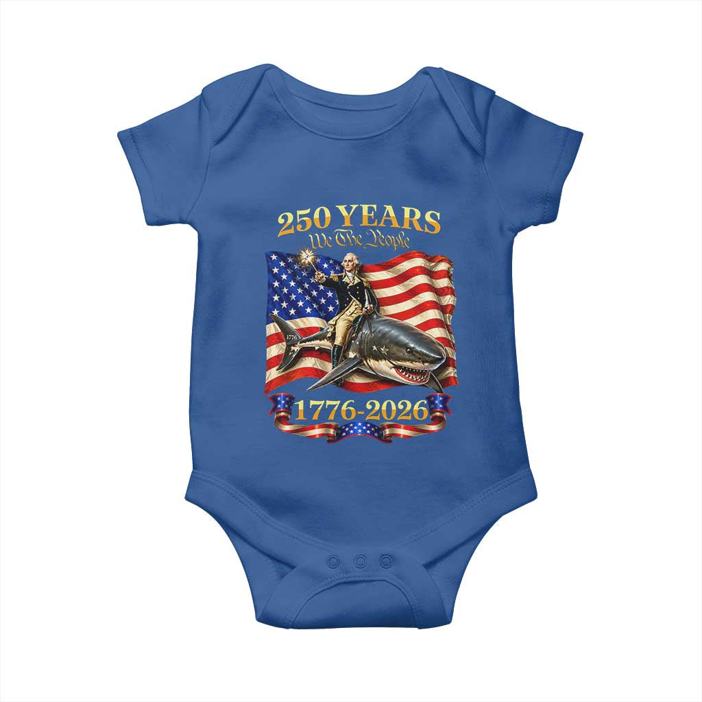 250 Years George Washington Riding Shark Baby Onesie Funny July 4th American Flag 1776 2026 TS11 Royal Blue Print Your Wear