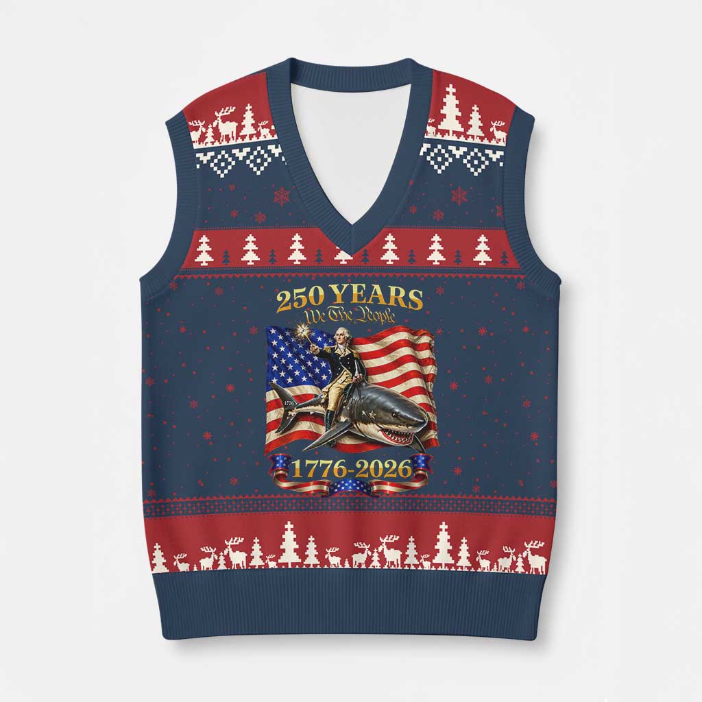 250 Years George Washington Riding Shark V-Neck Knit Sweater Vest Funny July 4th American Flag 1776 2026 TS11 Navy Red Print Your Wear