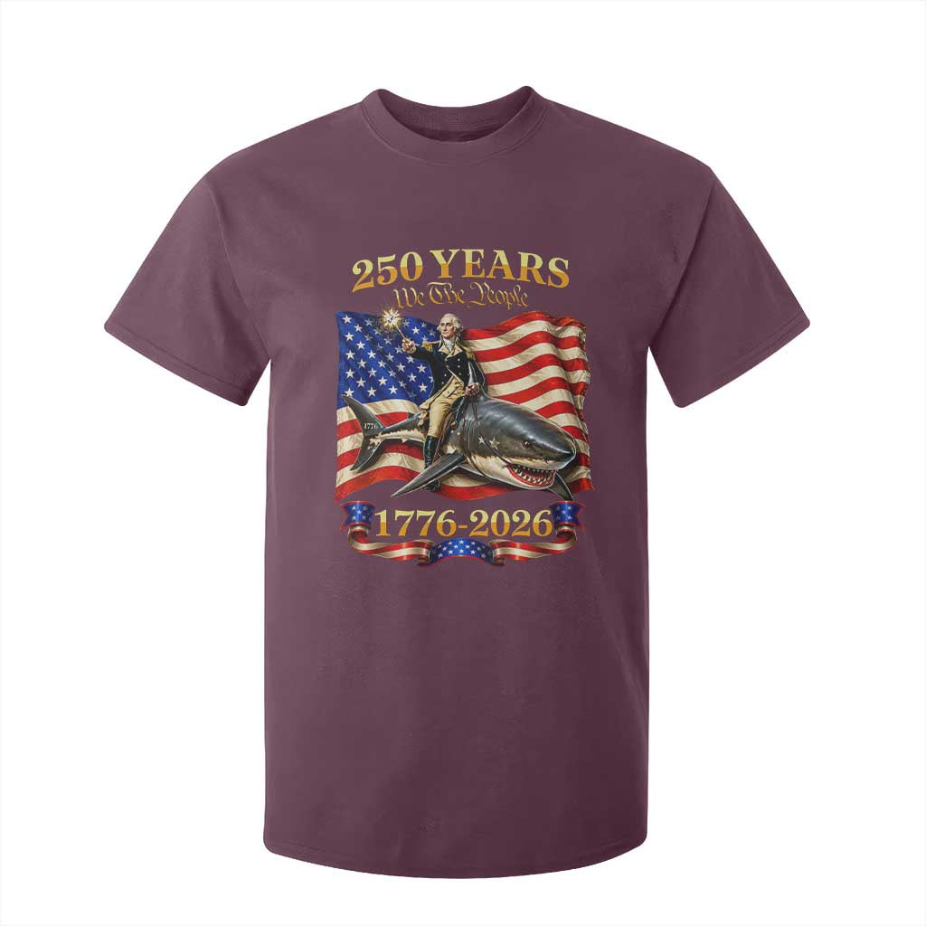 250 Years George Washington Riding Shark T Shirt For Kid Funny July 4th American Flag 1776 2026 TS11 Maroon Print Your Wear