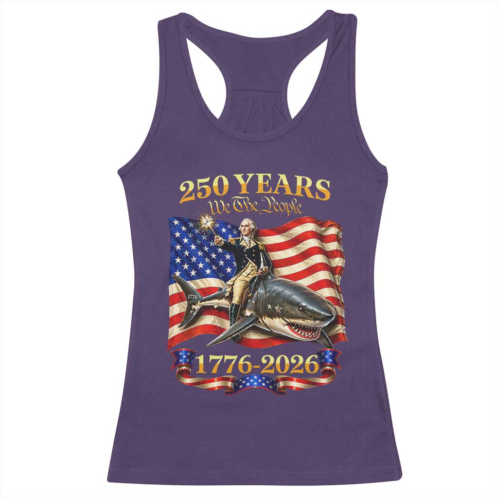 250 Years George Washington Riding Shark Racerback Tank Top Funny July 4th American Flag 1776 2026 TS11 Purple Print Your Wear