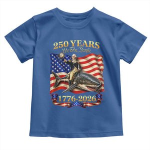 250 Years George Washington Riding Shark Toddler T Shirt Funny July 4th American Flag 1776 2026