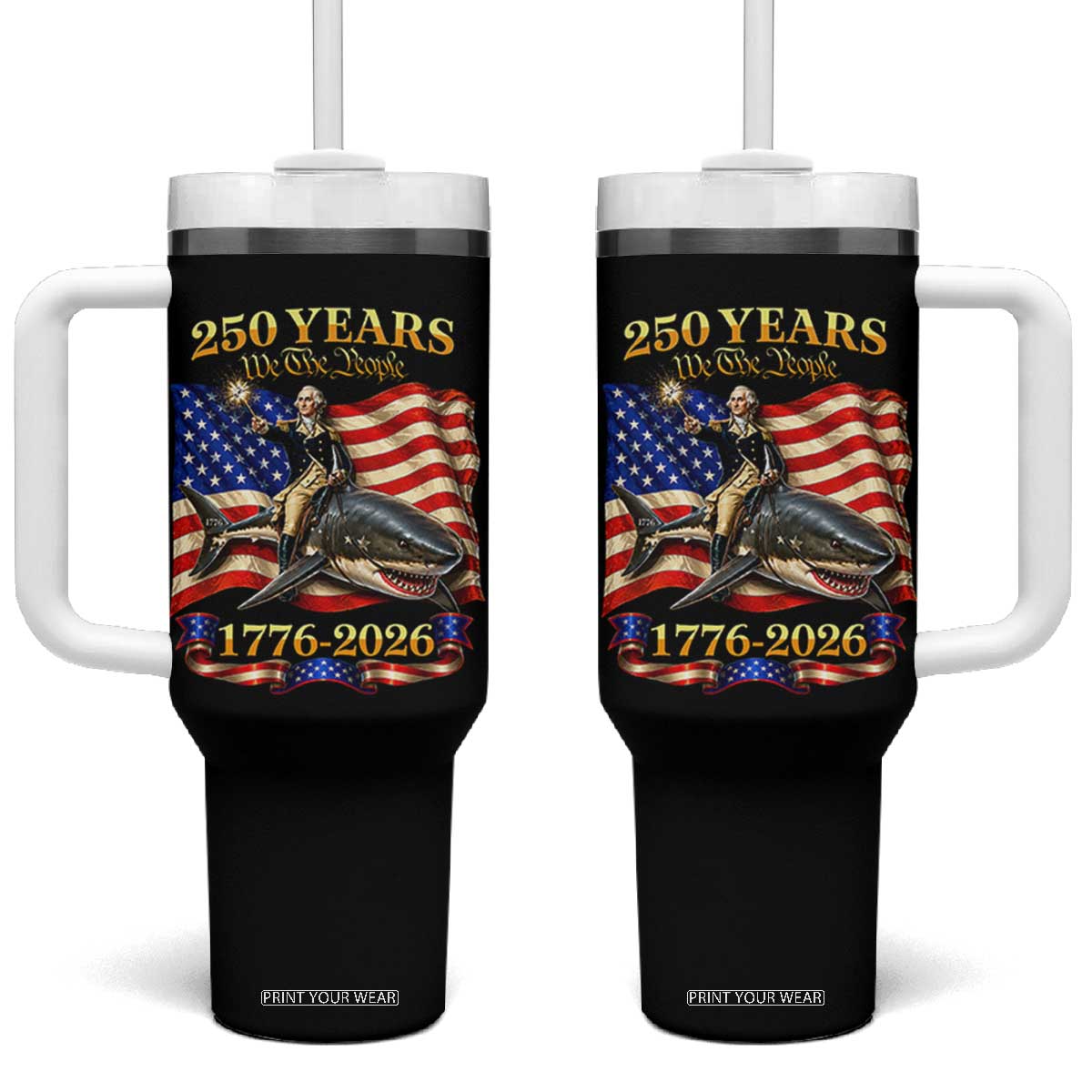 250 Years George Washington Riding Shark Tumbler With Handle Funny July 4th American Flag 1776 2026