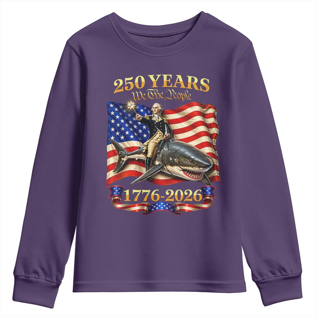 250 Years George Washington Riding Shark Youth Sweatshirt Funny July 4th American Flag 1776 2026 TS11 Purple Print Your Wear