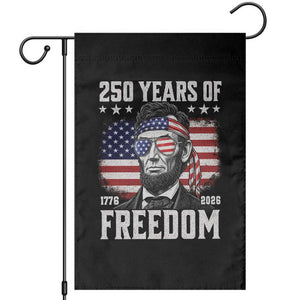 Abraham Lincoln 250 Years Of Freedom Garden Flag 1776 2026 4th of July