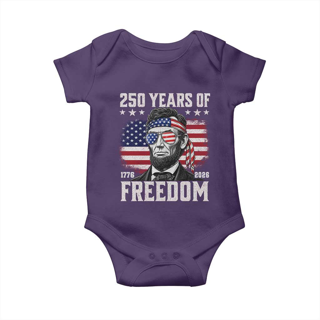 Abraham Lincoln 250 Years Of Freedom Baby Onesie 1776 2026 4th of July
