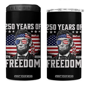 Abraham Lincoln 250 Years Of Freedom 4 in 1 Can Cooler Tumbler 1776 2026 4th of July