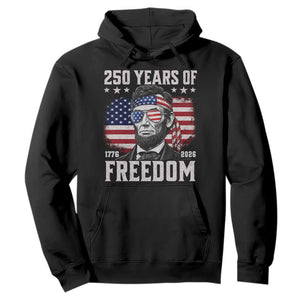 Abraham Lincoln 250 Years Of Freedom Hoodie 1776 2026 4th of July
