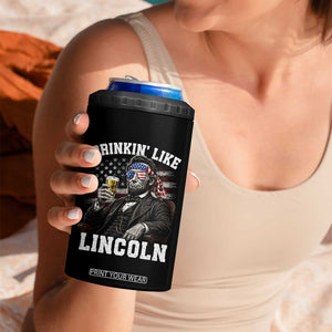 Drinkin Like Lincoln 4 in 1 Can Cooler Tumbler Abraham Lincoln 4th of July Beer Lover