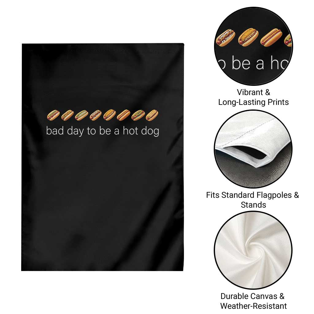 Bad Day To Be A Hot Dog Garden Flag Funny US Regional Hotdog Styles