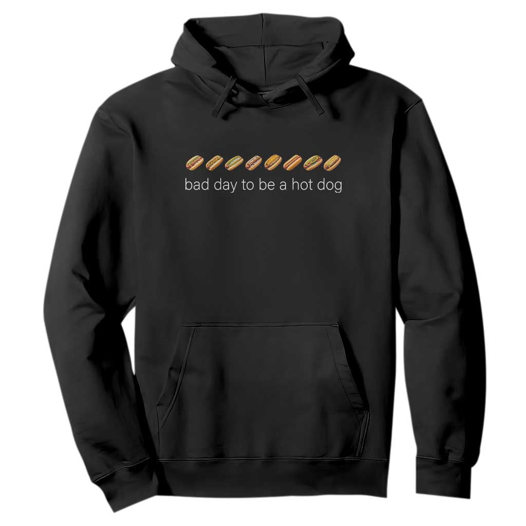 Bad Day To Be A Hot Dog Hoodie Funny US Regional Hotdog Styles TS11 Black Print Your Wear