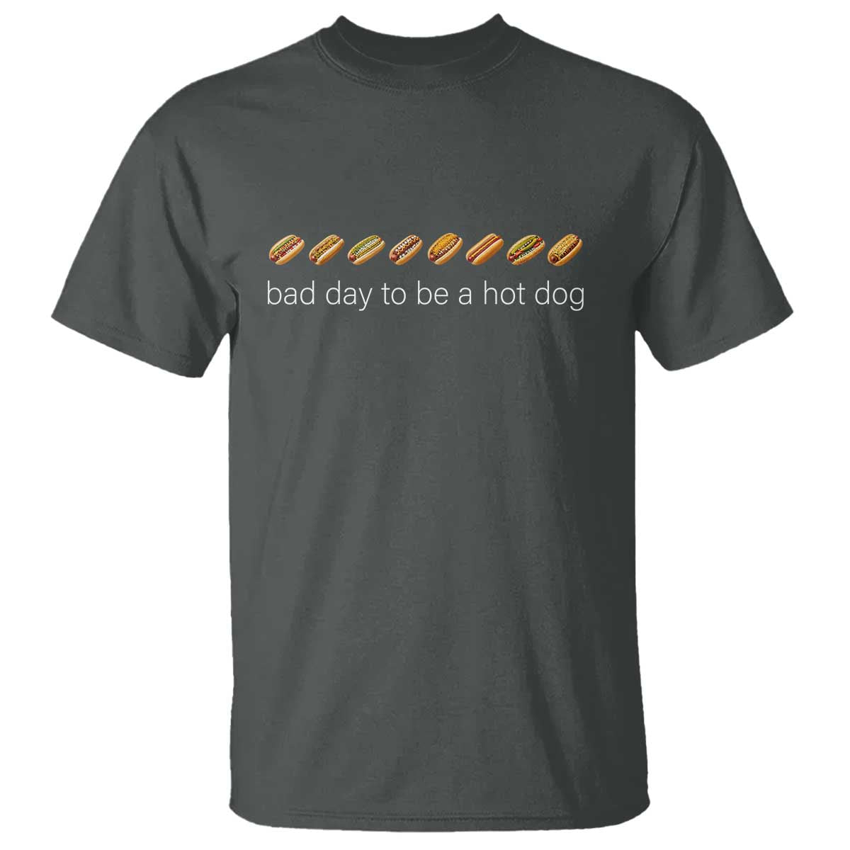 Bad Day To Be A Hot Dog T Shirt Funny US Regional Hotdog Styles