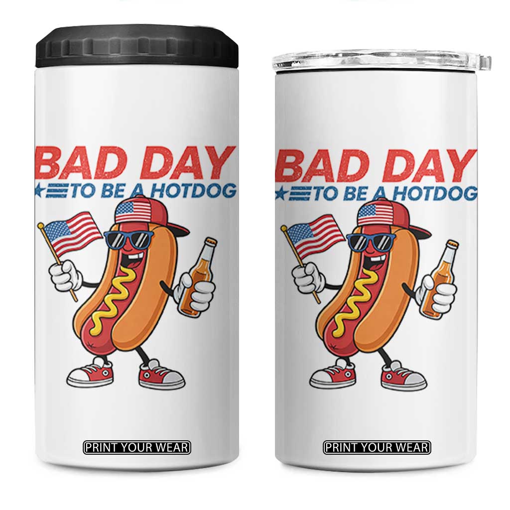 Bad Day To Be A Hot Dog 4 in 1 Can Cooler Tumbler Funny BBQ Grilling 4th of July