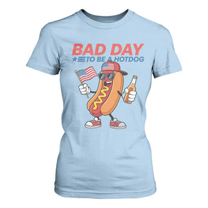Bad Day To Be A Hot Dog T Shirt For Women Funny BBQ Grilling 4th of July
