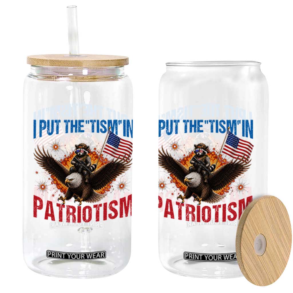 I Put The Tism In Patriotism Glass Can Raccoon Bald Eagle 4th of July USA