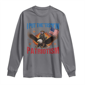 I Put The Tism In Patriotism Long Sleeve Shirt Raccoon Bald Eagle 4th of July USA
