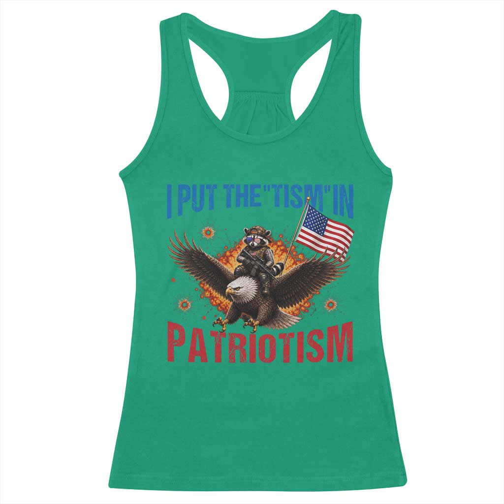 I Put The Tism In Patriotism Racerback Tank Top Raccoon Bald Eagle 4th of July USA
