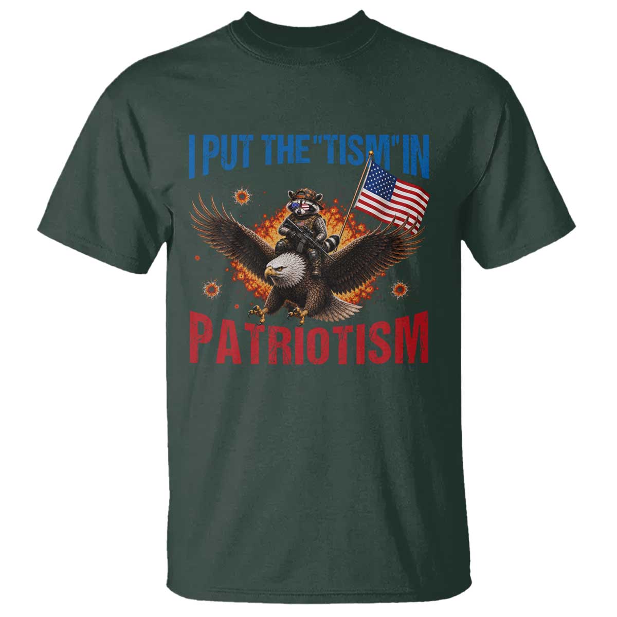 I Put The Tism In Patriotism T Shirt Raccoon Bald Eagle 4th of July USA