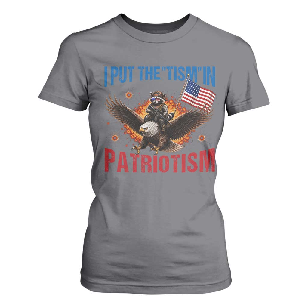 I Put The Tism In Patriotism T Shirt For Women Raccoon Bald Eagle 4th of July USA