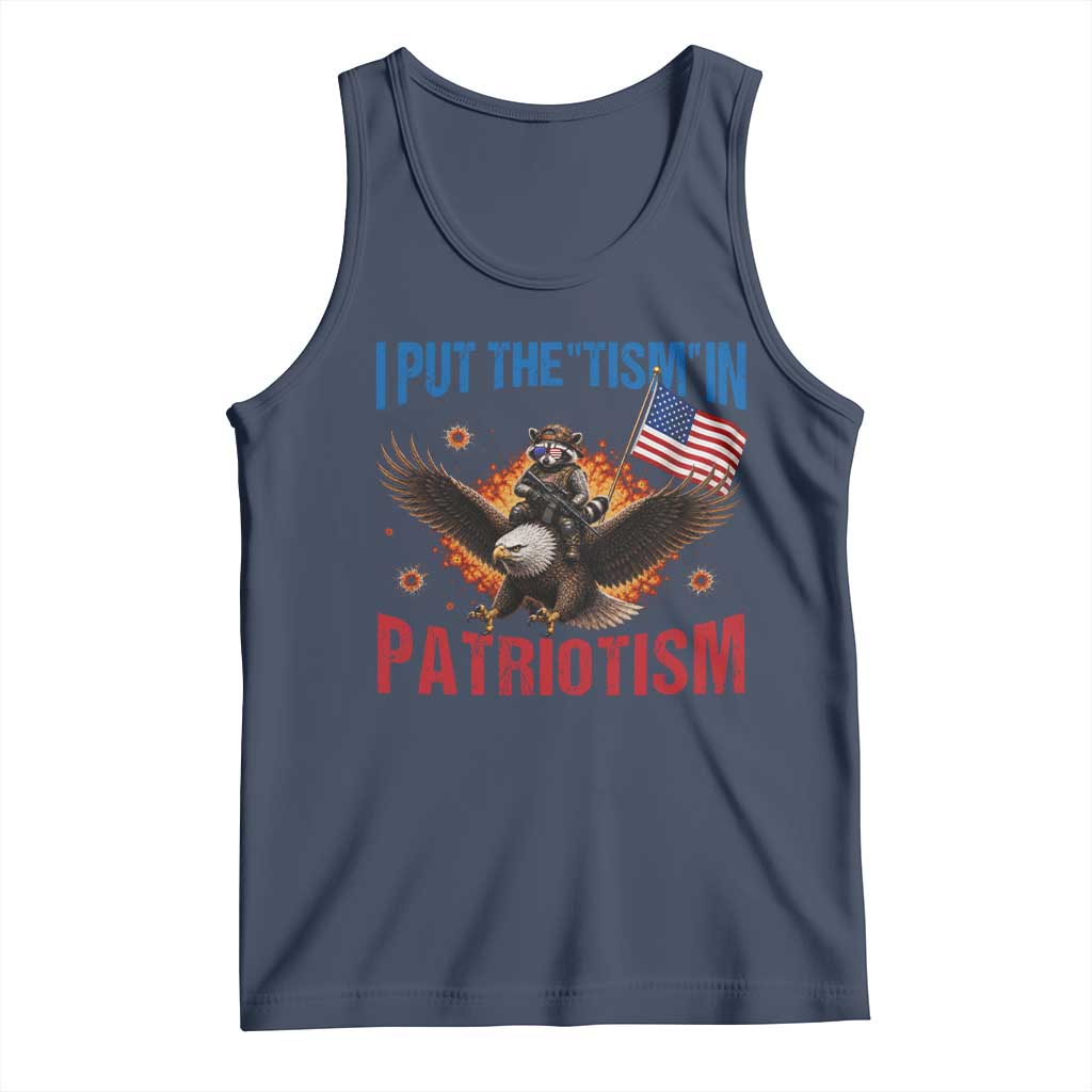 I Put The Tism In Patriotism Tank Top Raccoon Bald Eagle 4th of July USA TS11 Navy Print Your Wear