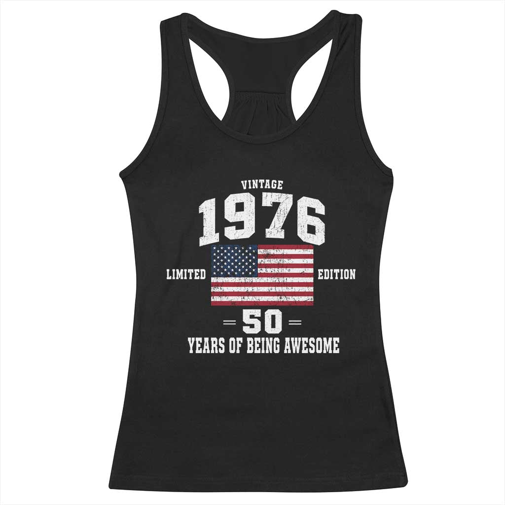 50th Birthday Racerback Tank Top Vintage 1976 Limited Edition 50 Years Of Being Awesome USA Flag