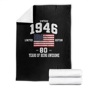 80th Birthday Throw Blanket Vintage 1946 Limited Edition 80 Years Of Being Awesome USA Flag