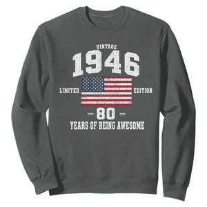 80th Birthday Sweatshirt Vintage 1946 Limited Edition 80 Years Of Being Awesome USA Flag