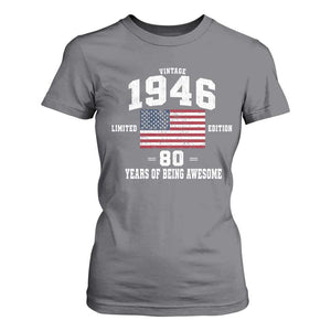 80th Birthday T Shirt For Women Vintage 1946 Limited Edition 80 Years Of Being Awesome USA Flag