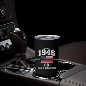 80th Birthday Tumbler Cup Vintage 1946 Limited Edition 80 Years Of Being Awesome USA Flag