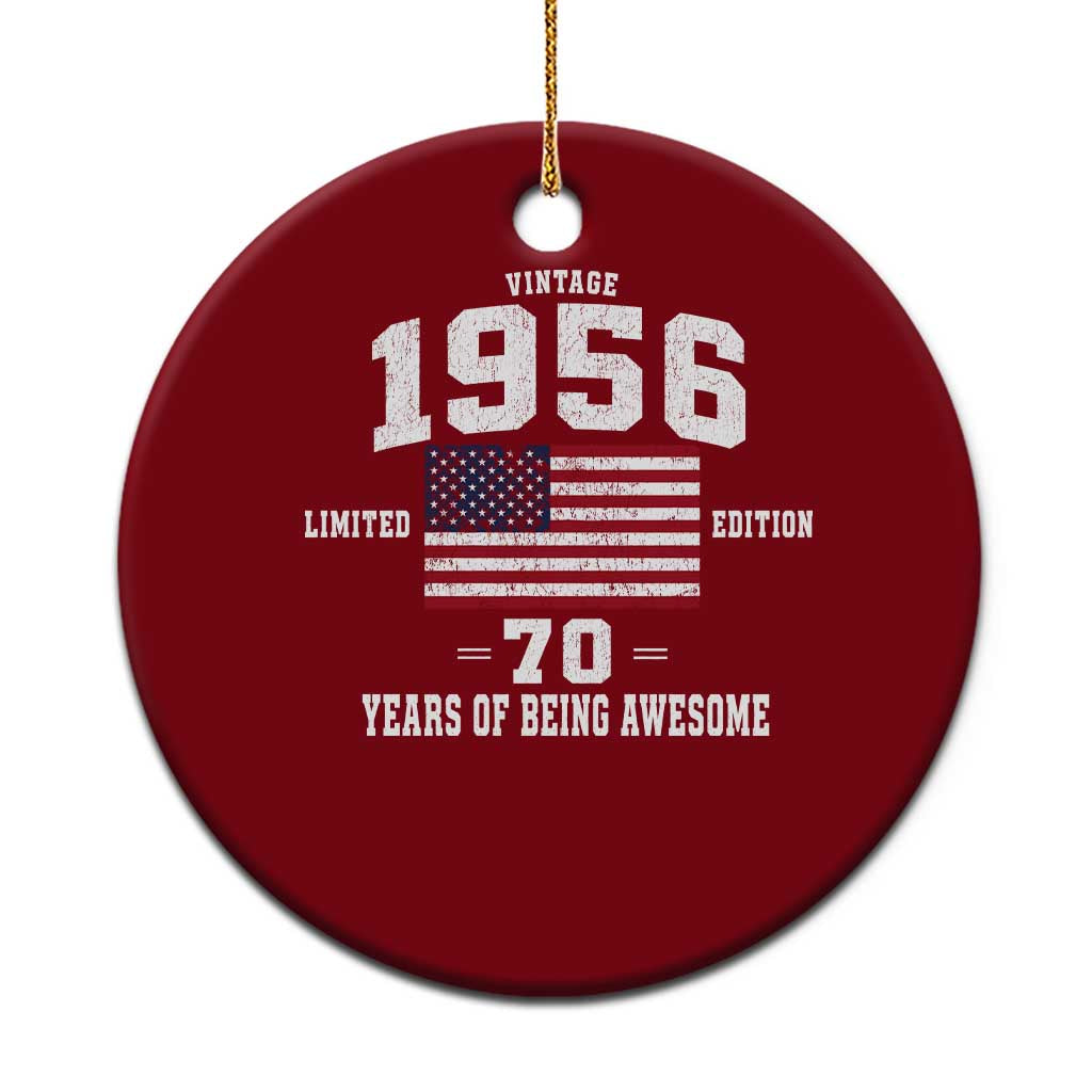 70th Birthday Ceramic Ornament Vintage 1956 Limited Edition 70 Years Of Being Awesome USA Flag