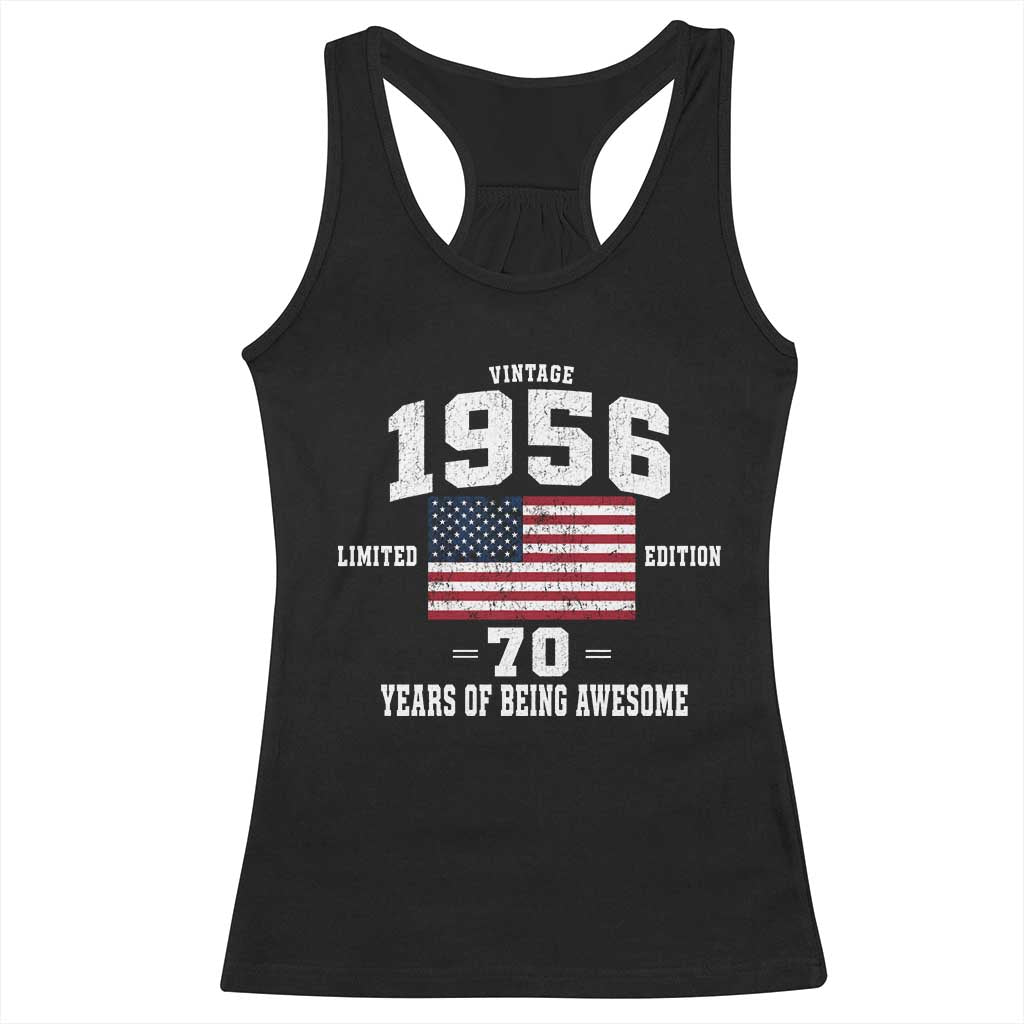70th Birthday Racerback Tank Top Vintage 1956 Limited Edition 70 Years Of Being Awesome USA Flag TS11 Black Print Your Wear