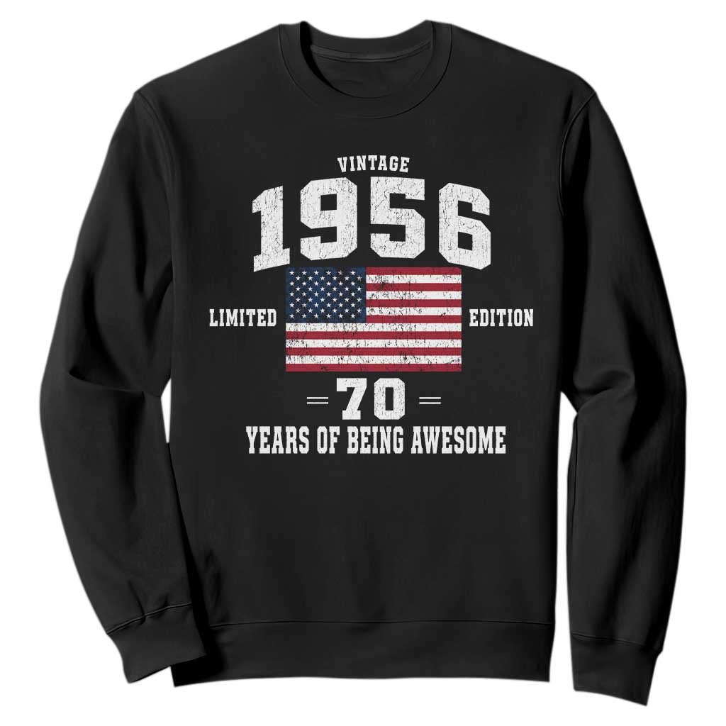 70th Birthday Sweatshirt Vintage 1956 Limited Edition 70 Years Of Being Awesome USA Flag