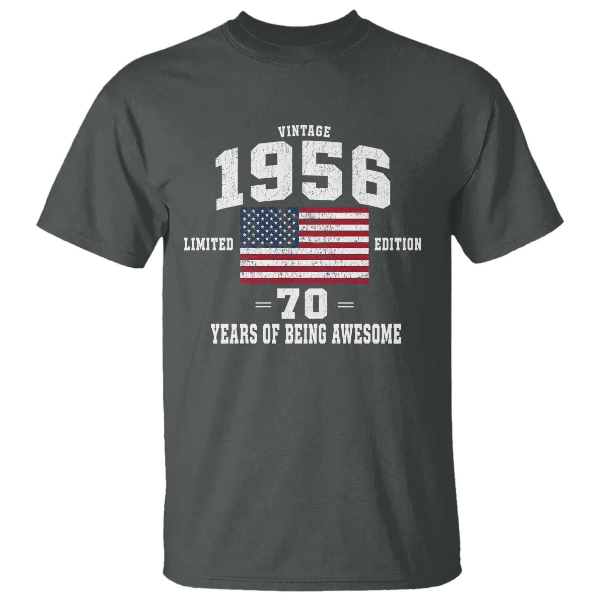 70th Birthday T Shirt Vintage 1956 Limited Edition 70 Years Of Being Awesome USA Flag