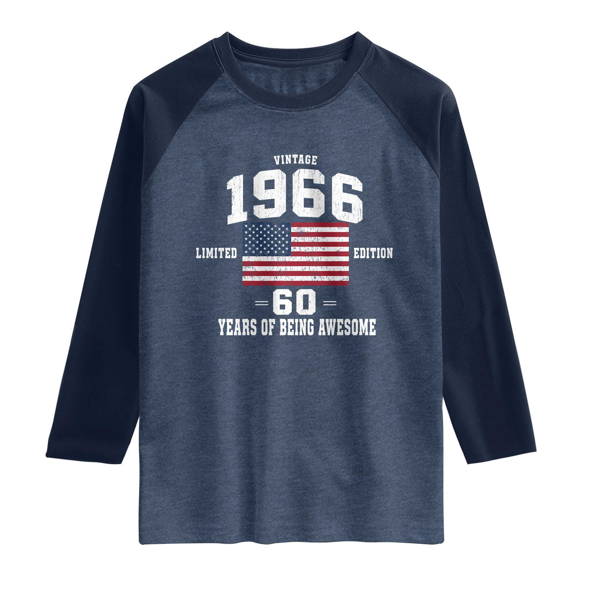 60th Birthday Raglan Shirt Vintage 1966 Limited Edition 60 Years Of Being Awesome USA Flag