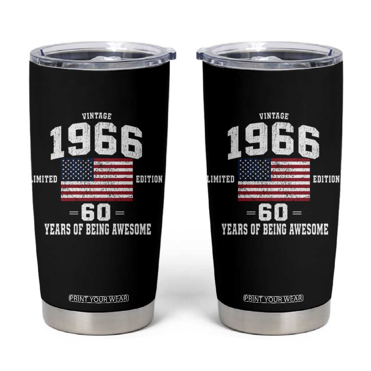 60th Birthday Tumbler Cup Vintage 1966 Limited Edition 60 Years Of Being Awesome USA Flag TS11 Black Print Your Wear