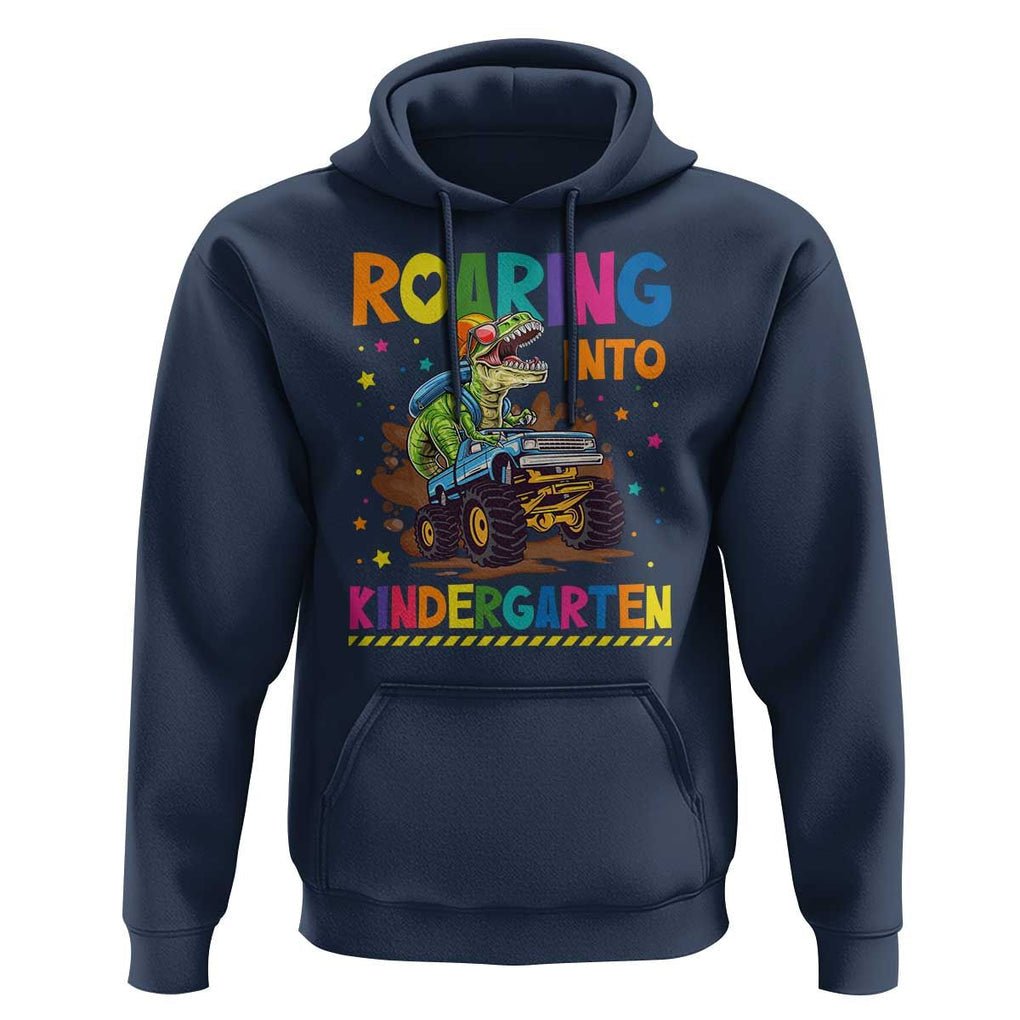 Roaring Into Kindergarten Hoodie Back to School Dinosaur T-Rex Monster Truck TS11 Navy Print Your Wear