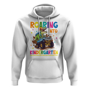 Roaring Into Kindergarten Hoodie Back to School Dinosaur T-Rex Monster Truck TS11 White Print Your Wear
