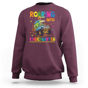Roaring Into Kindergarten Sweatshirt Back to School Dinosaur T-Rex Monster Truck TS11 Maroon Print Your Wear