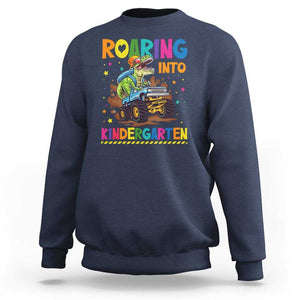 Roaring Into Kindergarten Sweatshirt Back to School Dinosaur T-Rex Monster Truck TS11 Navy Print Your Wear