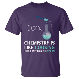 Funny Chemist T Shirt Chemistry Is Like Cooking Just Don't Lick The Spoon Science Nerd TS11 Purple Print Your Wear